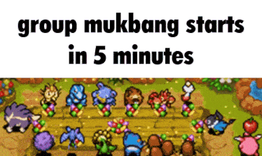 a group mukbang starts in 5 minutes with a screenshot of a game