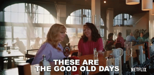 These Are The Good Old Days Sarah Chalke GIF - These Are The Good Old Days Sarah Chalke Kate Mularkey GIFs
