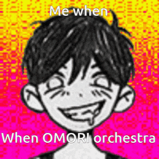 a black and white drawing of a boy with a smile on his face and the words `` me when omori orchestra '' .