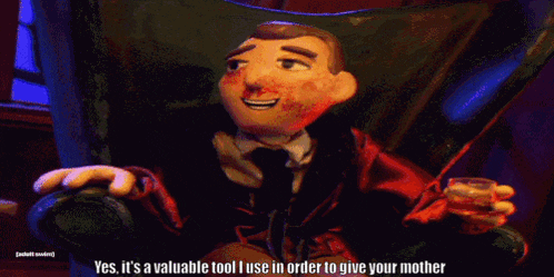 a cartoon character says yes it 's a valuable tool i use in order to give your mother while holding a glass