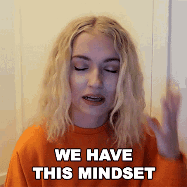 We Have This Mindset Mimi GIF
