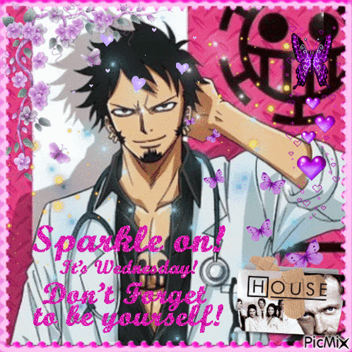 a picture of a doctor with the words sparkle on it 's wednesday don t forget to be yourself