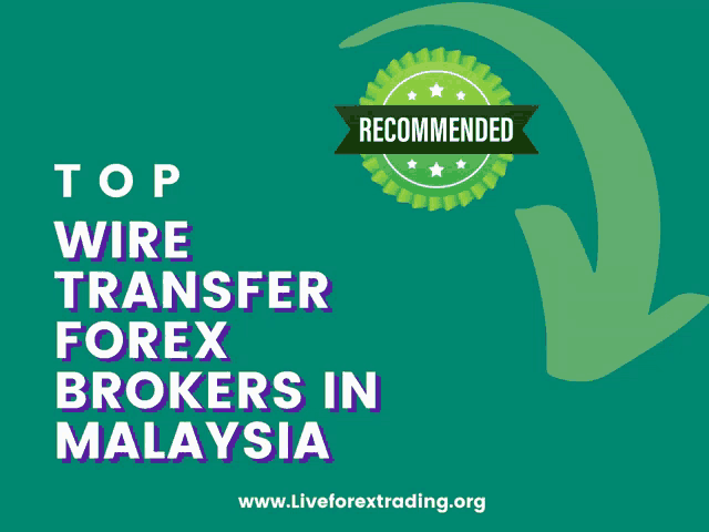 top wire transfer forex brokers in malaysia with a green arrow pointing down
