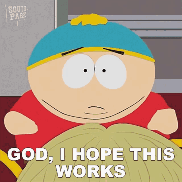 a cartoon character says god i hope this works