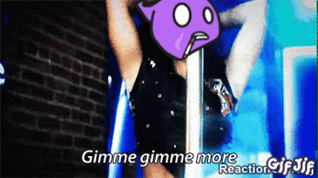 a gif of a woman on a pole says gimme gimme more reaction