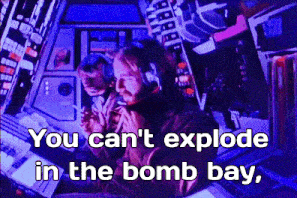You Can'T Explode In The Bomb Bay Pinback Talks To The Bomb GIF - You Can'T Explode In The Bomb Bay Pinback Talks To The Bomb Pinback No Reason For It GIFs