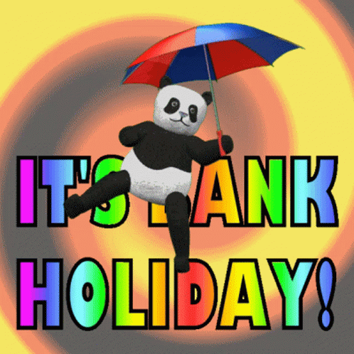Its Bank Holiday Long Weekend GIF - Its Bank Holiday Long Weekend Happy Bank Holiday GIFs