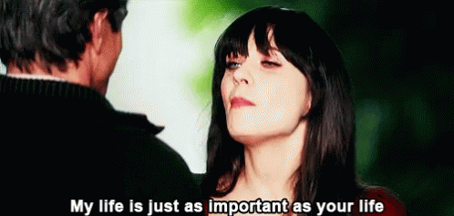 New Girl My Life Is Just As Important As Your Life GIF - New Girl My Life Is Just As Important As Your Life GIFs