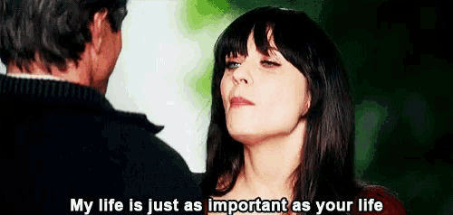 a man and a woman are looking at each other and the woman is saying `` my life is just as important as your life ''