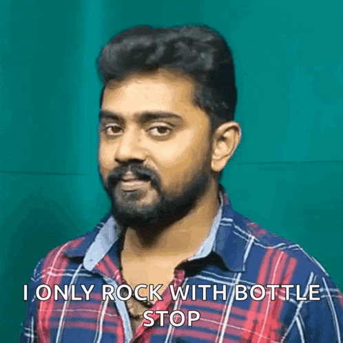 a man with a beard is wearing a plaid shirt and saying `` i only rock with bottle stop '' .