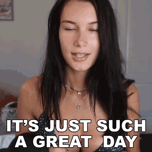 Its Just Such A Great Day Sabrina Vaz GIF