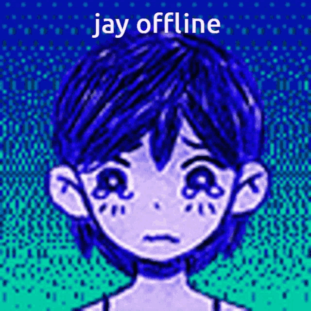 a drawing of a girl with tears on her face and the words jay offline above her