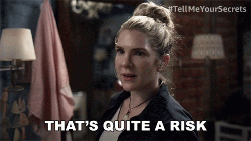 Thats Quite A Risk Emma GIF - Thats Quite A Risk Emma Tell Me Your Secrets GIFs