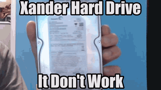 Xander Hdd GIF - Xander Hdd Hard Drive GIFs