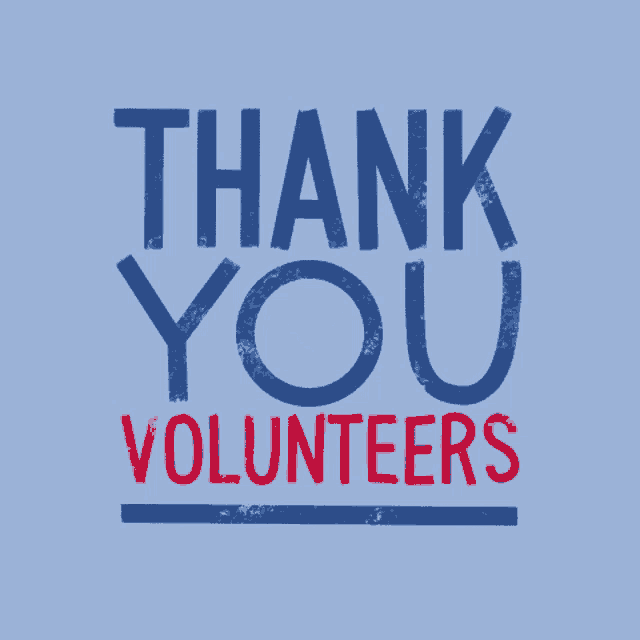 a blue background with the words thank you volunteers in red