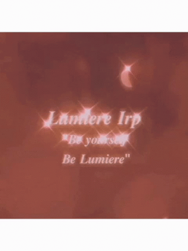 Lumiére Irp GIF - Lumiére Irp Lumiere GIFs