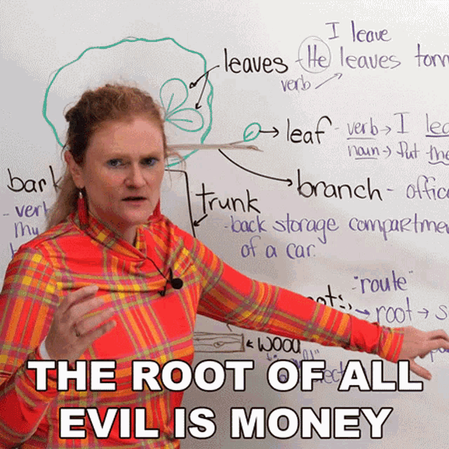 The Root Of All Evil Is Money Ronnie GIF - The Root Of All Evil Is Money Ronnie Learn English With Ronnie GIFs