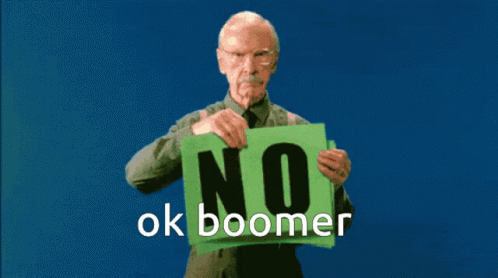 Ok Boomer No GIF - Ok Boomer No No Sign GIFs