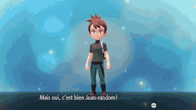 a video game character says mais oui c est bien jean-random