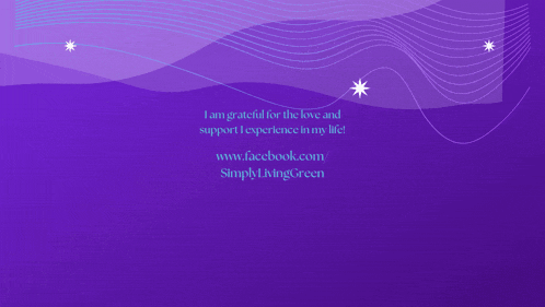 a purple background with the words i am grateful for the love and support i experience in my life at the bottom