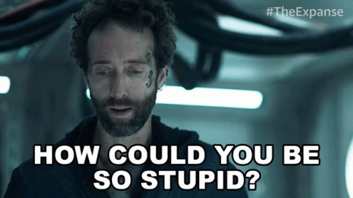 How Could You Be So Stupid Jakob Mazur GIF - How Could You Be So Stupid Jakob Mazur The Expanse GIFs
