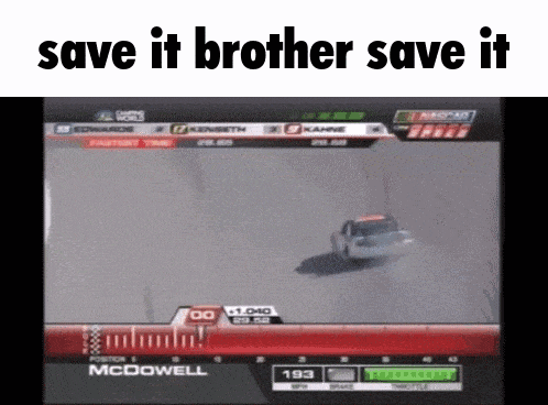 Nascar Save It Brother Save It GIF - Nascar Save It Brother Save It Michael Mcdowell GIFs