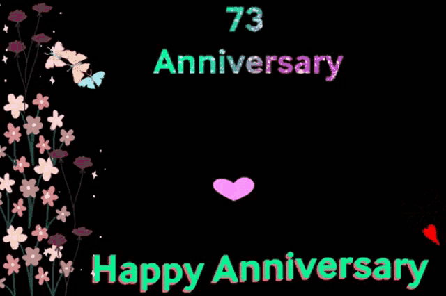 a happy 73rd anniversary greeting card with flowers and hearts
