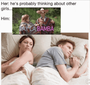 a picture of a man and woman laying in bed with the caption " her he 's probably thinking about other girls him "