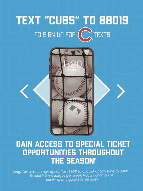 an advertisement for text cubs to 88019 to sign up for texts