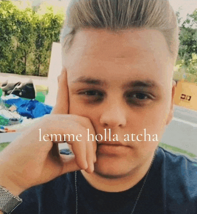 a man with his hand on his chin and the words " lemme holla atcha " next to him