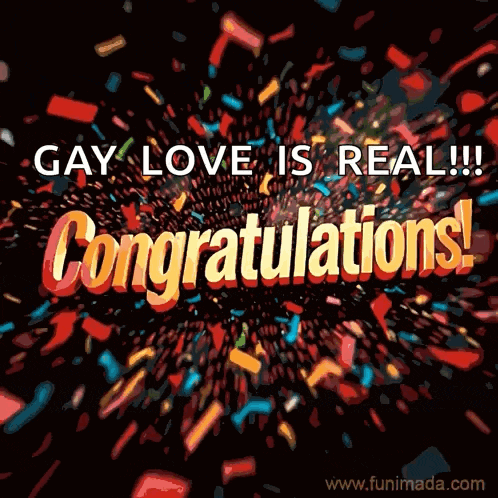 a congratulations card with confetti and the words gay love is real !!!