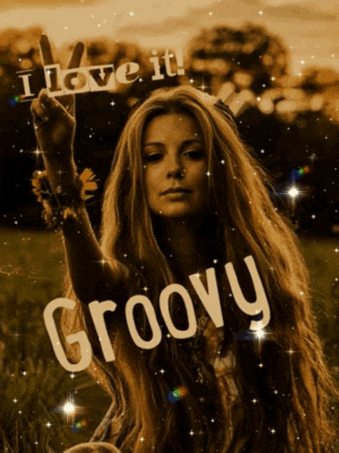 a woman in a field with the words i love it groovy written on it
