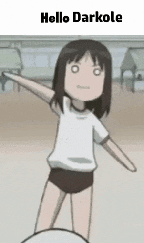 a cartoon girl is standing on a ball with her arms outstretched and the words `` hello darkole '' written above her .