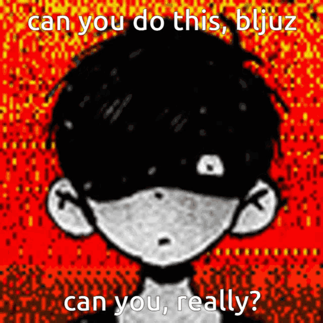 a black and white drawing of a person with the words can you do this bljoz can you really below it
