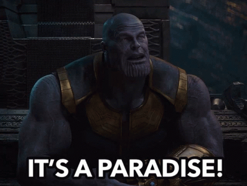 Thanos Its A Paradise GIF - Thanos Its A Paradise Marvel GIFs