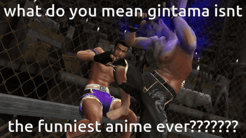 a poster that says what do you mean gintama isnt the funnest anime ever