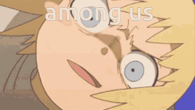 a close up of a person 's face with the words among us written above it