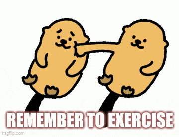 a cartoon of two otters with the words remember to exercise underneath them