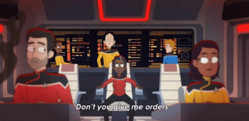Dont You Give Me Orders Captain Freeman GIF - Dont You Give Me Orders Captain Freeman Star Trek Lower Decks GIFs