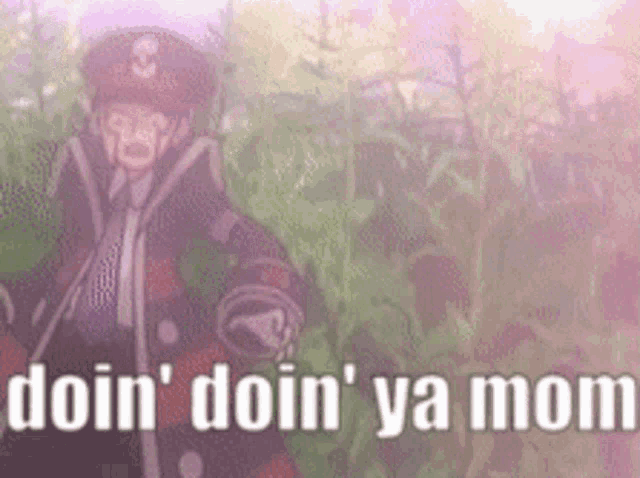a cartoon of a man standing in a field with the words doin ' doin ' ya mom