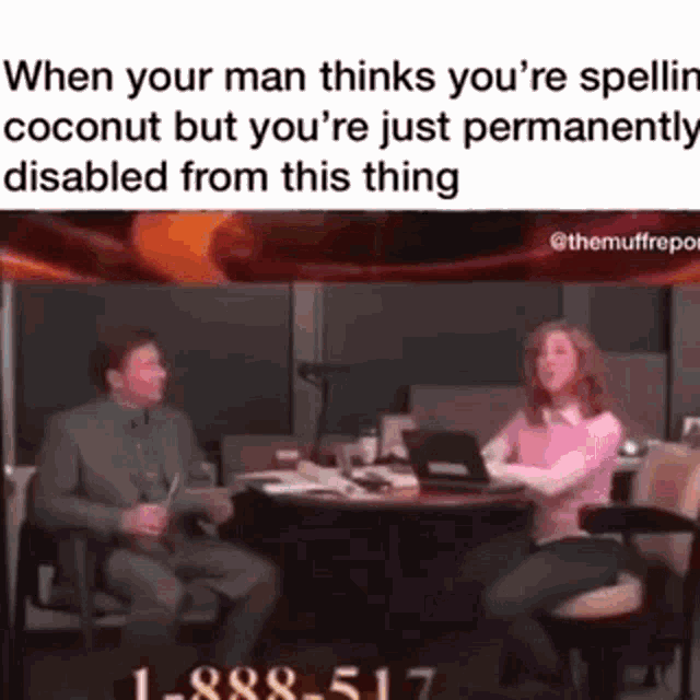 a man and a woman are sitting at a table talking to each other and the man is spelling coconut .