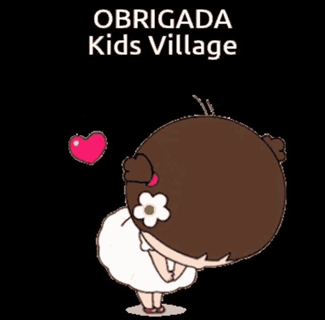 a cartoon of a girl with a flower in her hair and a heart above her head that says obrigada kids village