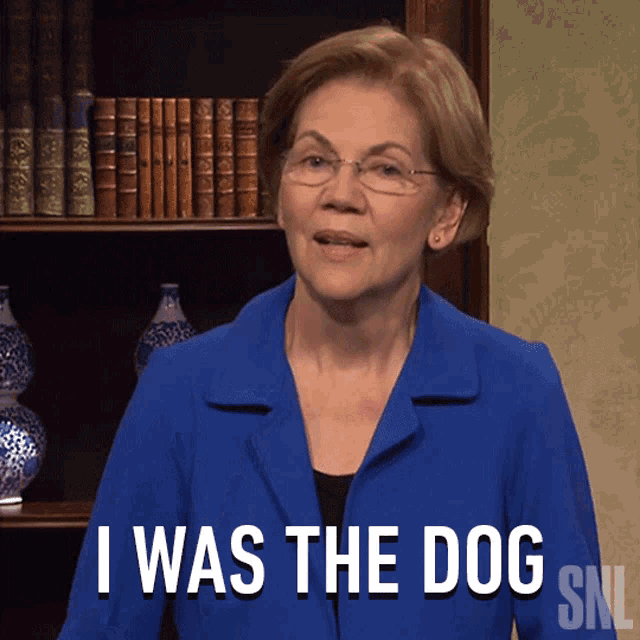 I Was The Dog Elizabeth Warren GIF - I Was The Dog Elizabeth Warren Saturday Night Live GIFs