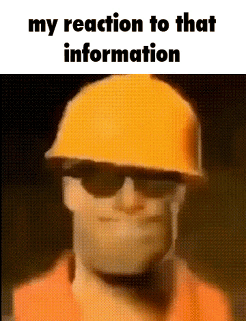 Tf2 Engineer GIF - Tf2 Engineer My Reaction To That Information GIFs