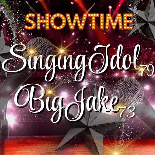 a poster that says showtime singing idol big jake 73