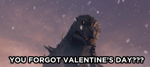 Not Being On The Same Page About Holiday Gift-giving. GIF - Godzilla Valentines Day Forgot GIFs