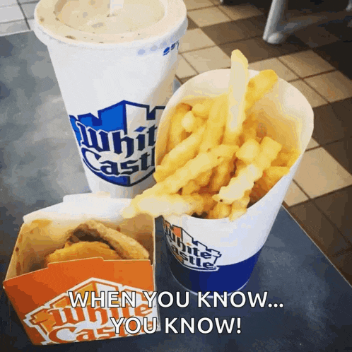 a white castle drink and french fries on a table with a caption that says " when you know you know "
