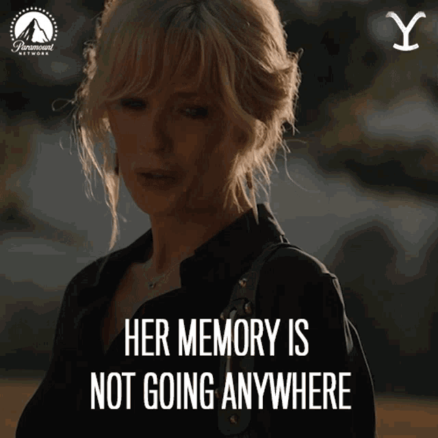 Her Memory Is Not Going Anywhere Beth Dutton GIF - Her Memory Is Not Going Anywhere Beth Dutton Kelly Reilly GIFs