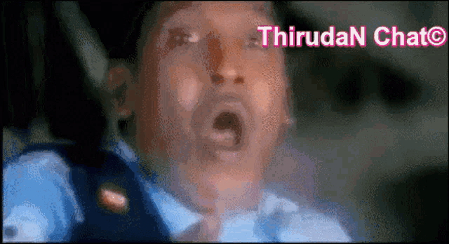 a blurred image of a man with his mouth open and the words thirudan chat written above him