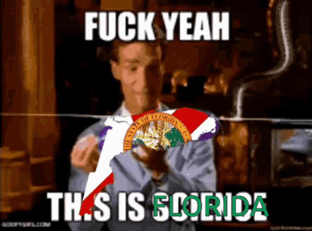 a man holding a map of florida with the words " fuck yeah this is florida " below him